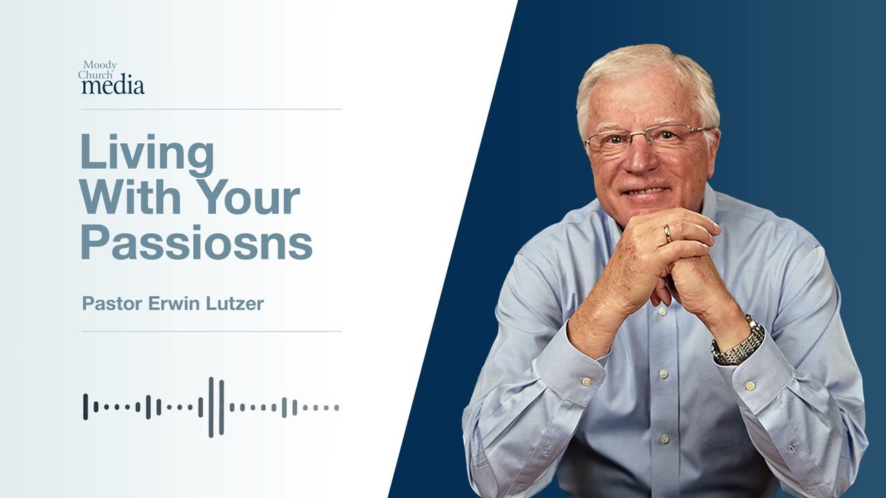 Living With Your Passions | The Ten Commandments #8 | Pastor Lutzer