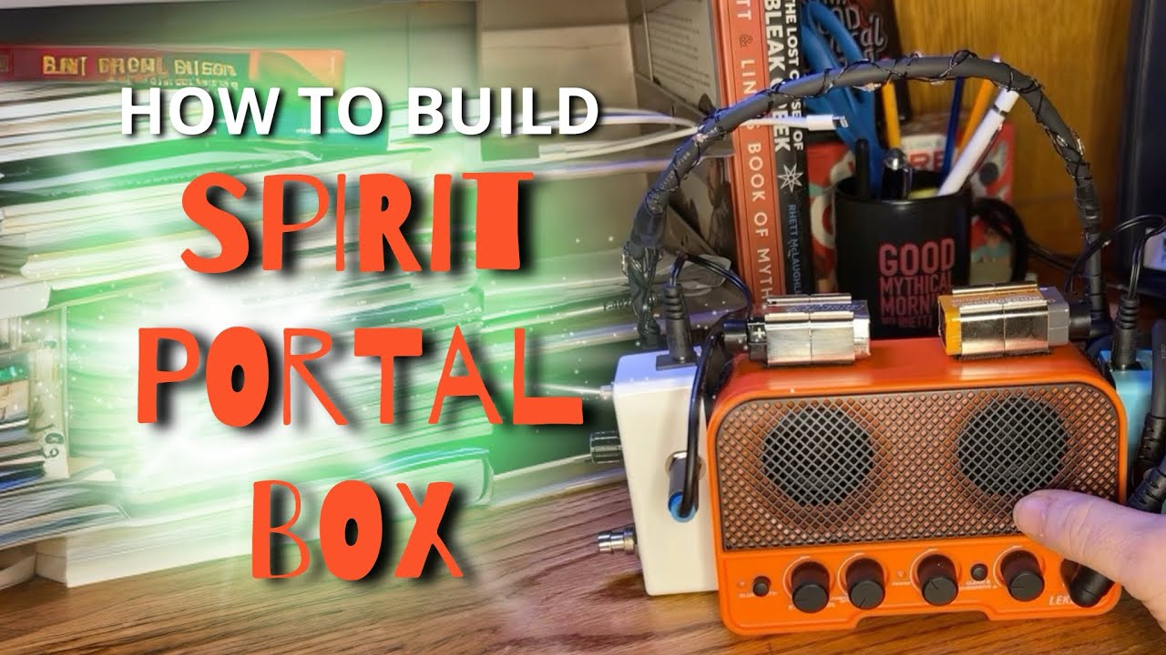 How to build your very own SPIRIT PORTAL BOX!
