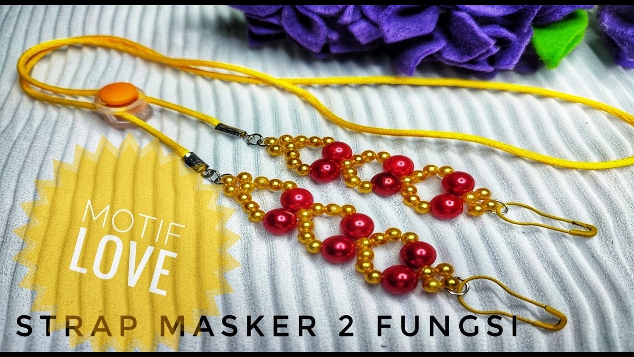 Cara Mudah Membuat Strap Masker Motif Love - Konektor dan Kalung Masker Mutiara