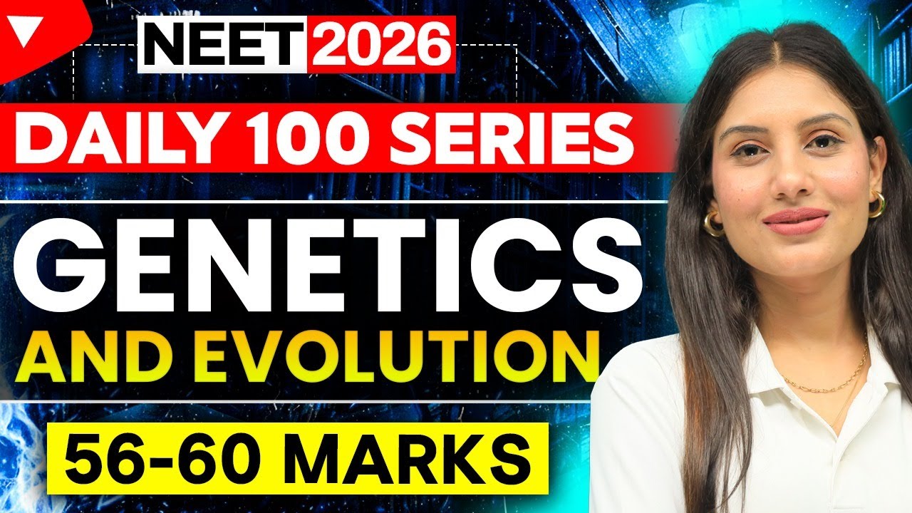 Daily 100 Series | Genetics and Evolution | Biology | NEET 2026 | Shivani Maam #live #neet #biology