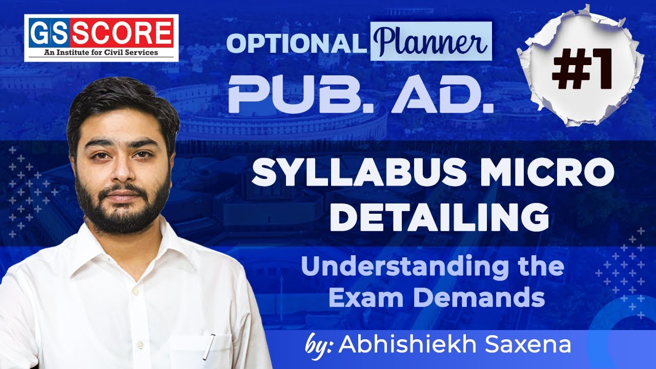 IAS 2026-27 | Public Administration Planner - Syllabus Microdetailing & Exam Demands