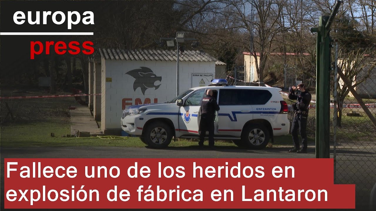 Fallece uno de los dos heridos en una explosión en una fábrica de pirotecnia en Lantaron
