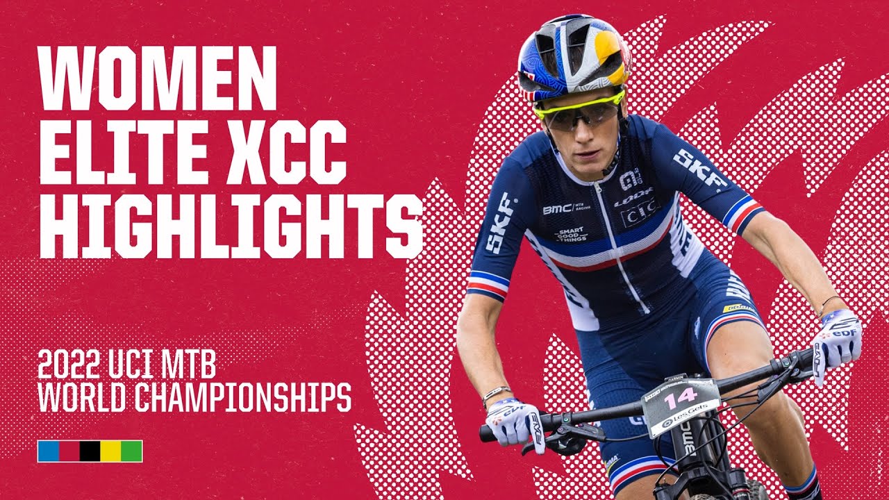 Women Elite XCC Les Gets Highlights | 2022 UCI MTB World Championships