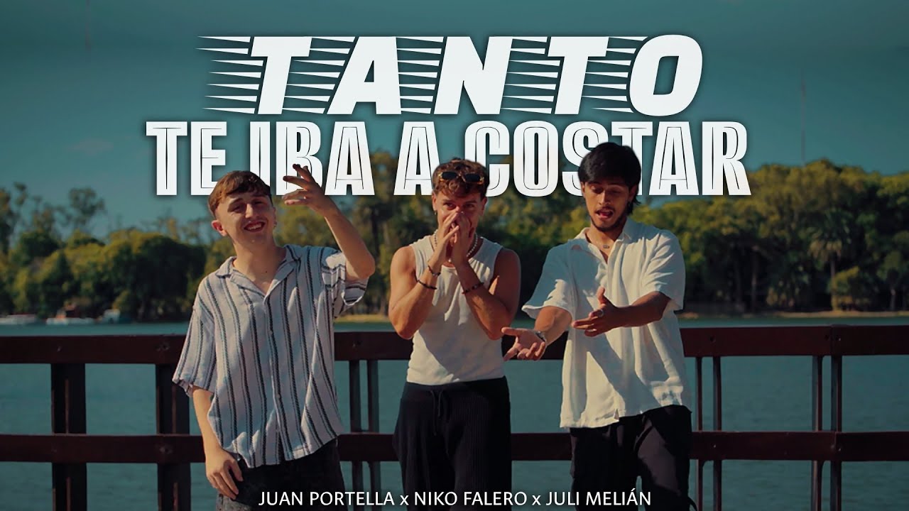 Niko Falero, Juan Portella, Juli Melián - Tanto te iba a costar (Video Oficial)