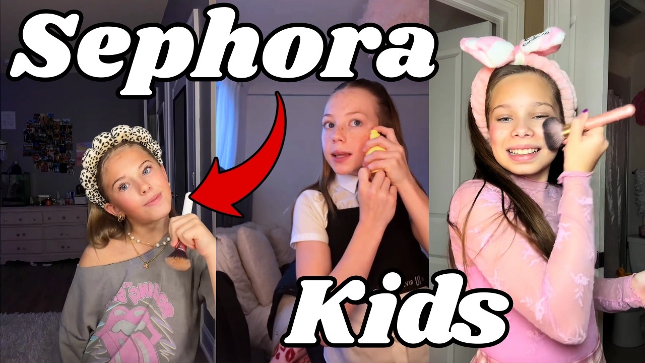 Sephora Kids GRWM Compilation🎀/💄Viral TikTok Beauty Trend
