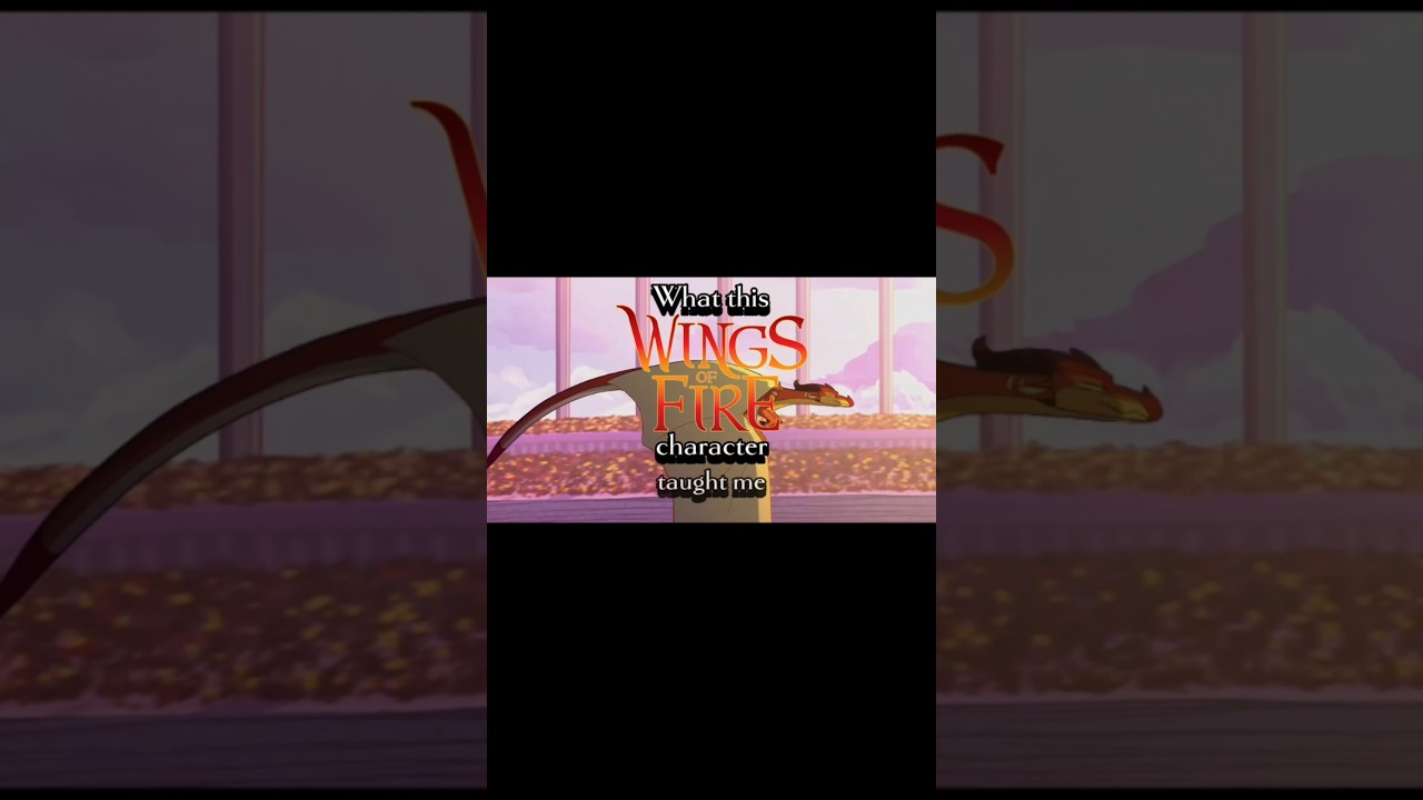 Wings of Fire taught me so much #wingsoffire #wof #dragon #edit #character #characters #shorts#books