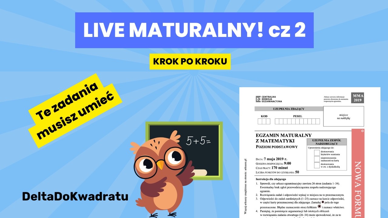 ZADANIA MATURALNE | LIVE MATURALNY cz. 2 | DeltaDoKwadratu