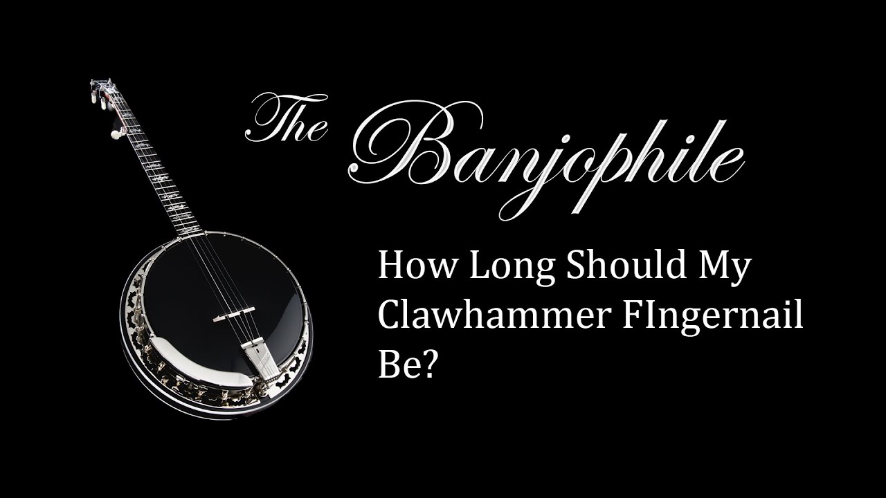 Playing Clawhammer Banjo With a Short or Broken Fingernail