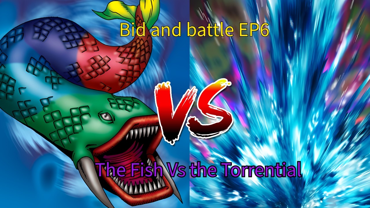 Bid and Battle EP6 The Fish Vs The Torrential