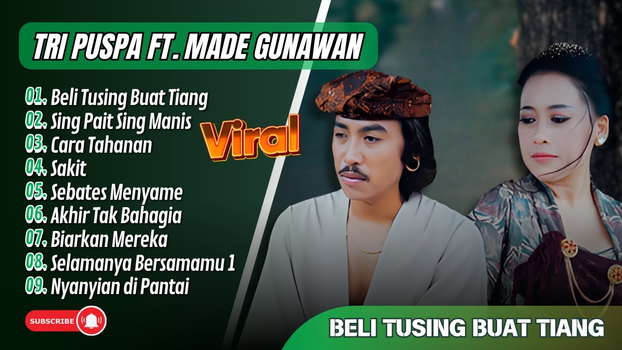 Tri Puspa Ft. Made Gunawan - BELI TUSING BUAT TIANG - SING PAIT SING MANIS || lLAGU BALI VIRAL 2025