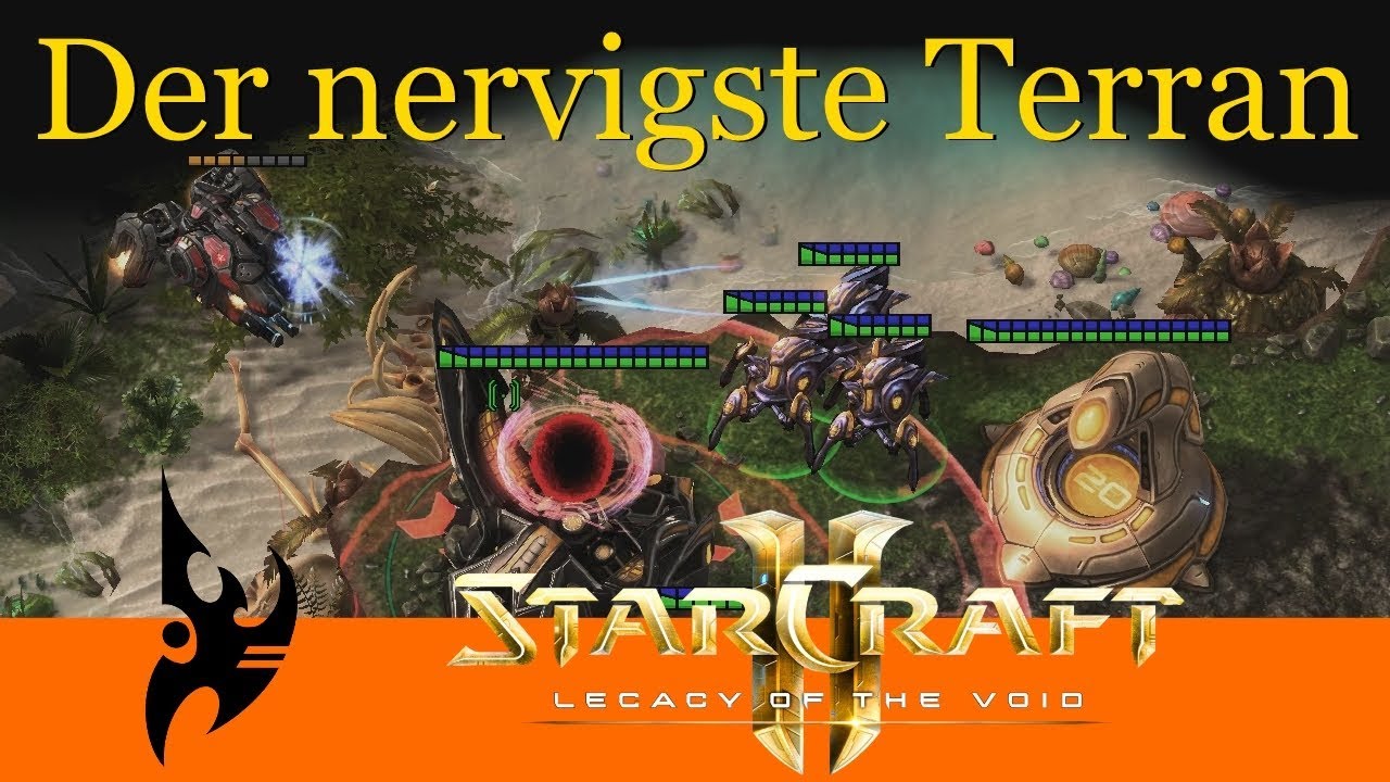 Der nervigste Terran EU - Starcraft 2: Protoss Streams [Deutsch | German]