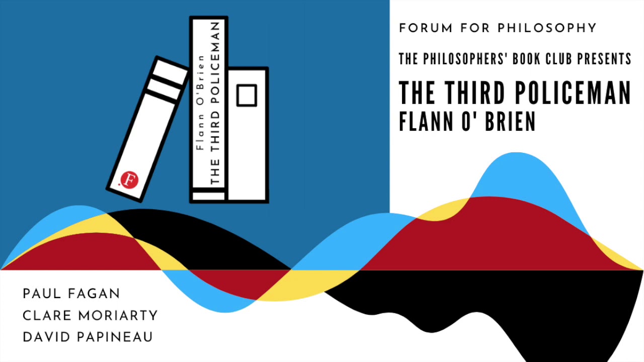 Flann O'Brien's The Third Policeman (The Philosophers' Book Club)
