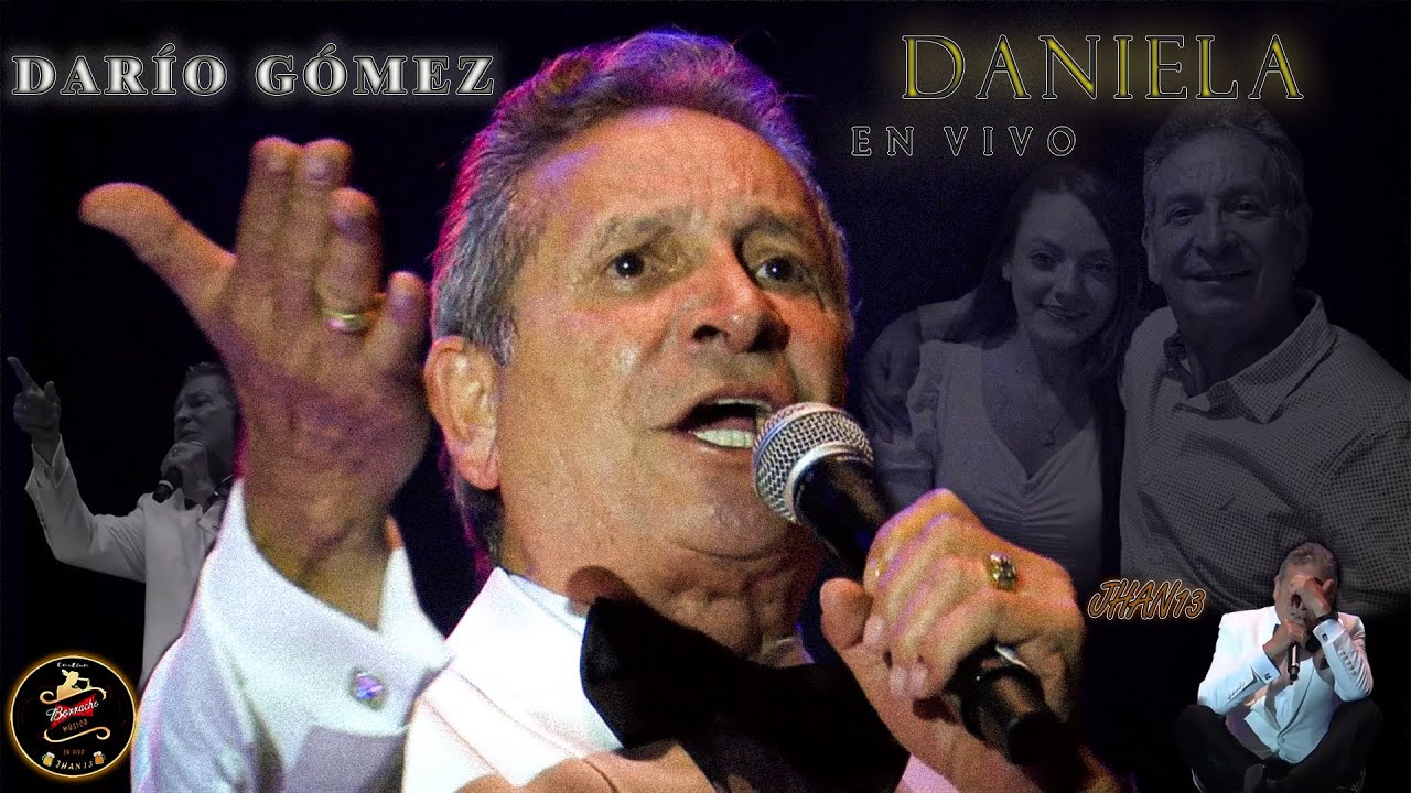Daniela (En Vivo) - Dar&iacute;o G&oacute;mez
