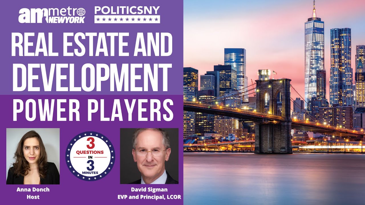 David Sigman, EVP and Principal at LCOR: Real Estate and Development Power Players
