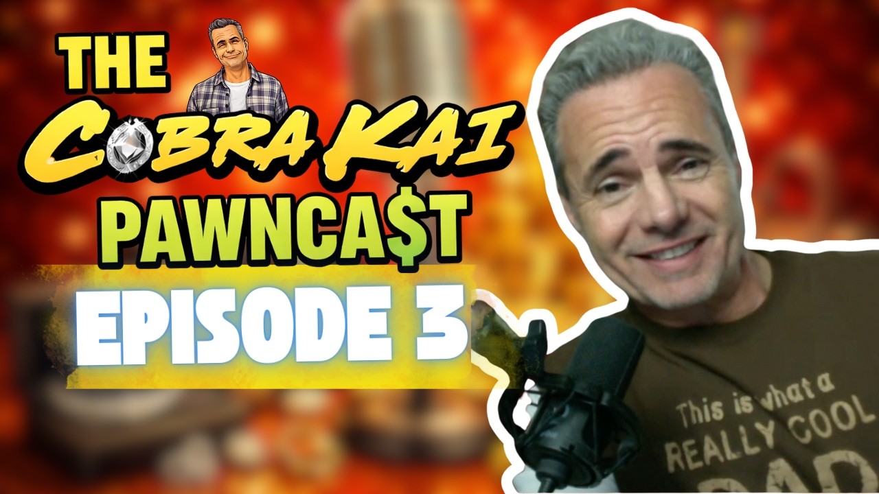 The Cobra Kai Pawncast | Episode 3