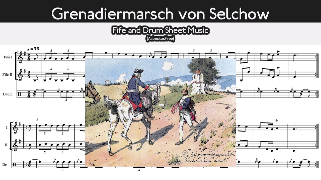 Grenadiermarsch von Selchow (Fife and Drum, Sheet Music)