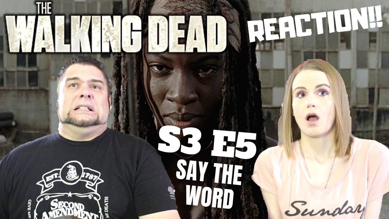 The Walking Dead | S3 E5 'Say The Word' | Reaction | Review