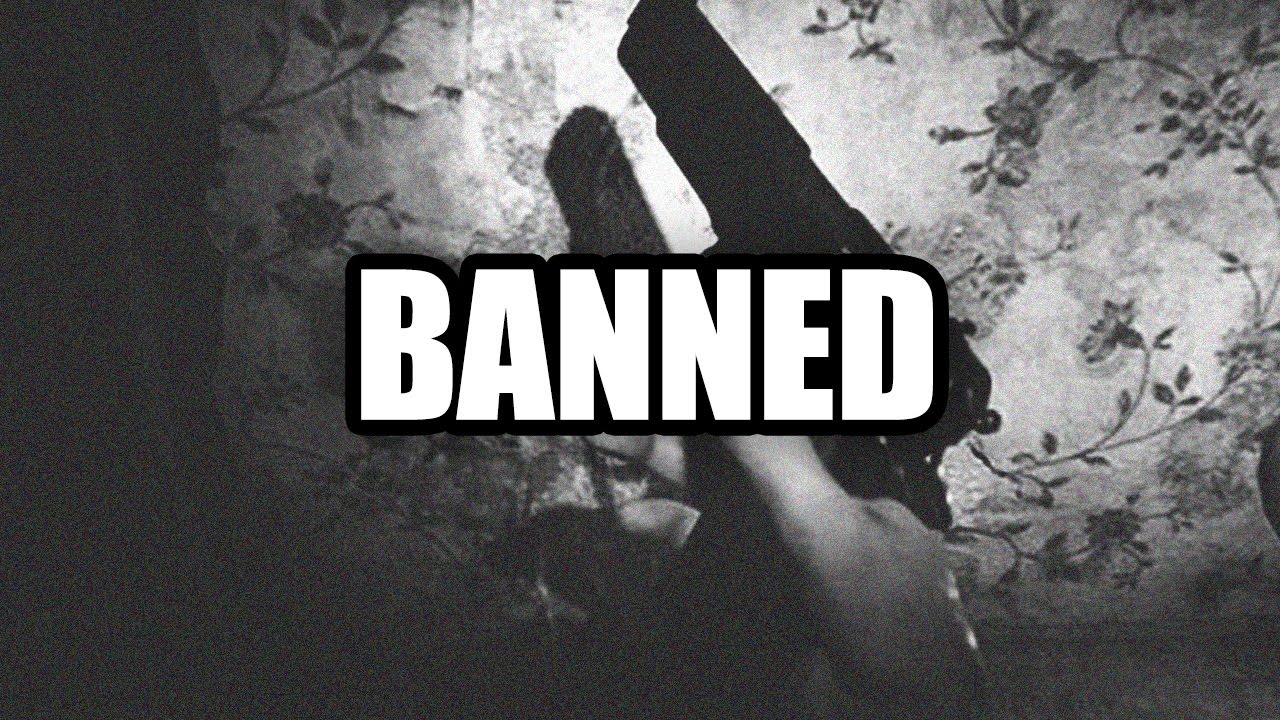 B A N N E D