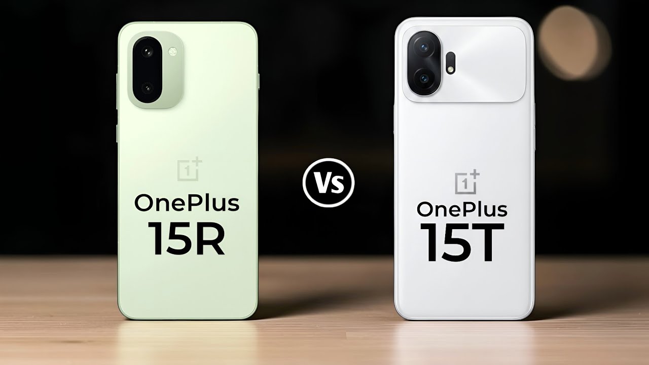 OnePlus 15R 5G Vs Oneplus 15T 5G