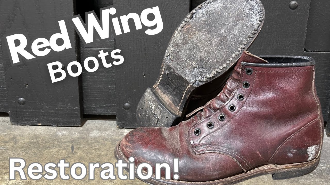 Rough Red Wing Boots | From Worn Out to New!
