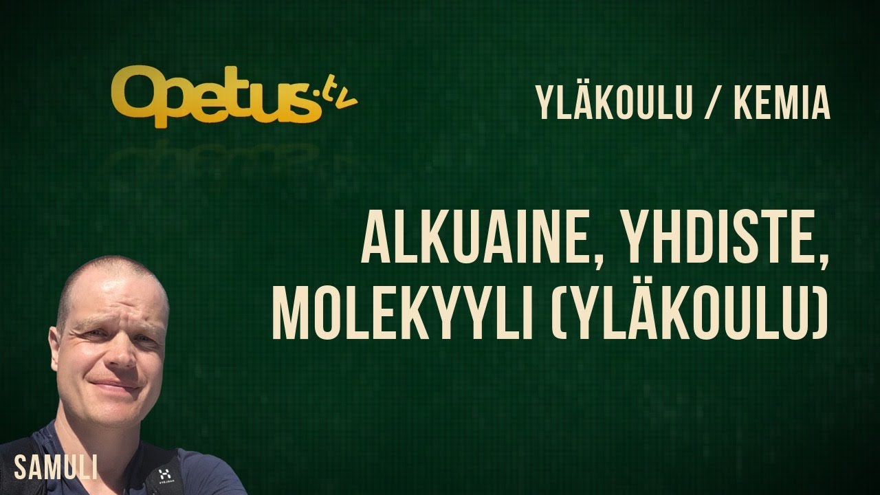 Alkuaine, Yhdiste, Molekyyli (yläkoulu)