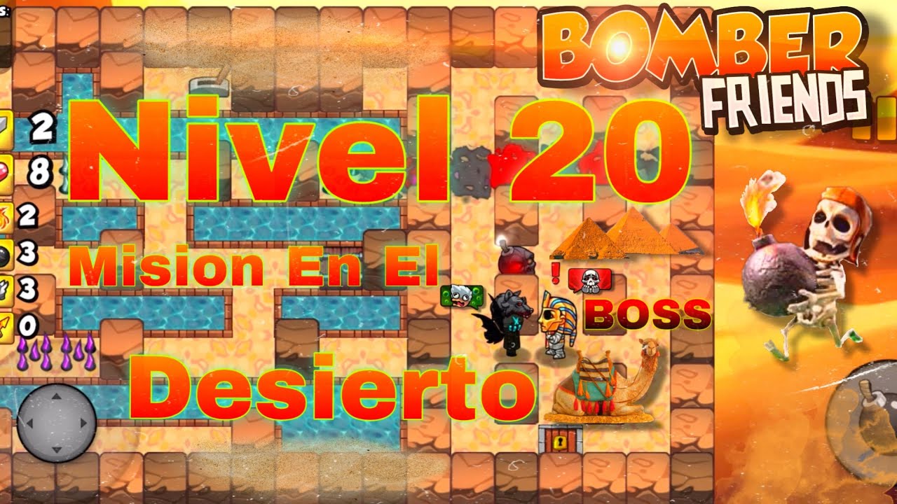 Bomber Friends - Misión En El Desierto Nivel 20 ✅ - BOSS 😎💣