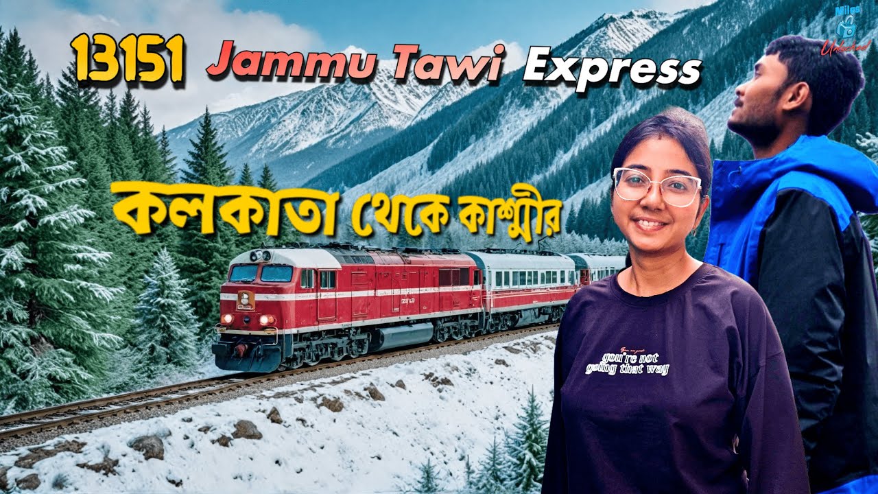 Kolkata to Kashmir Tour | Kolkata to Jammu Tawi Express 13151 | কলকাতা থেকে কাশ্মীর | Kashmir Tour