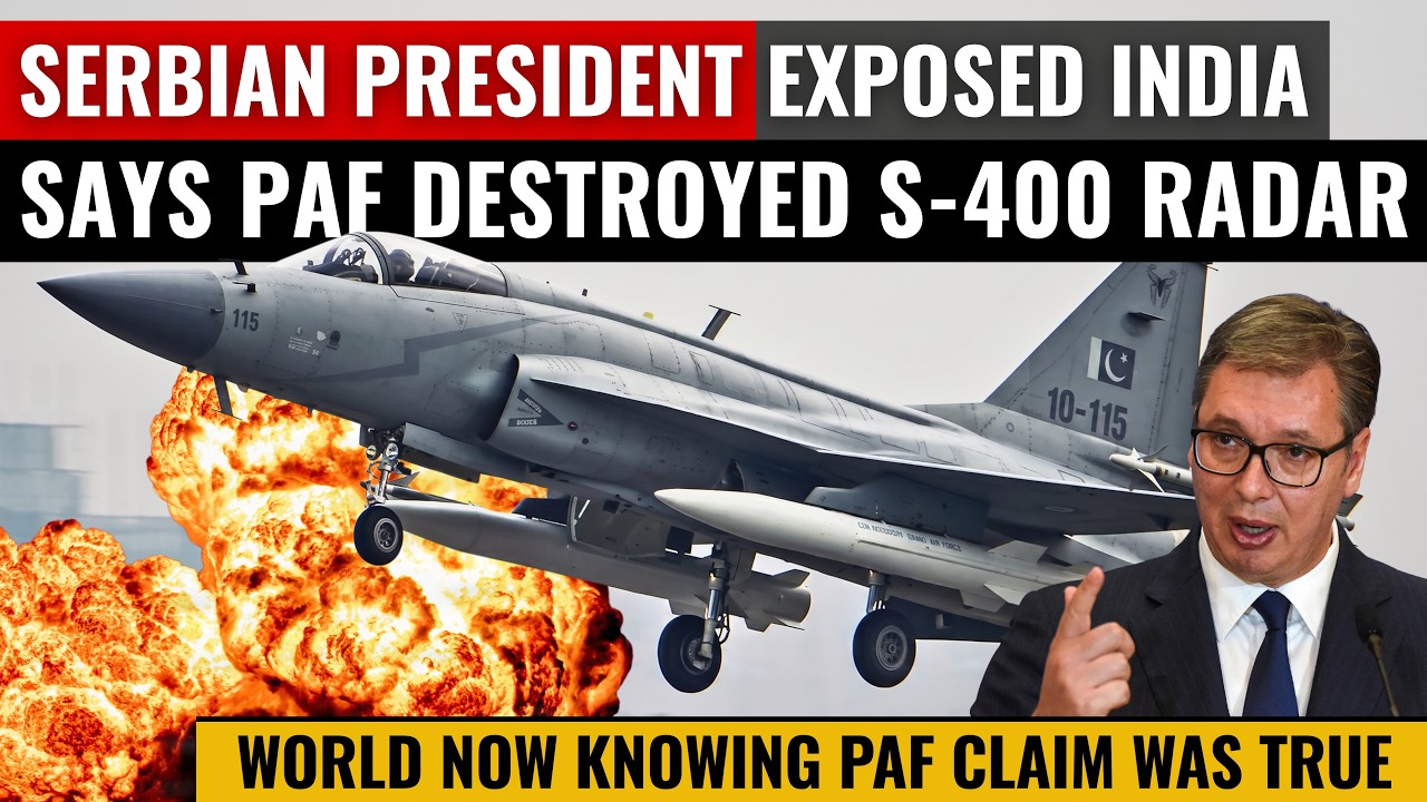 Serbian President Exposed India | Says PAF Destroyed S-400 Radar | Defence Outpost