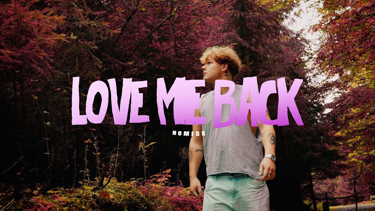 NOMiSS - LOVE ME BACK (OFF4KVIDEO)