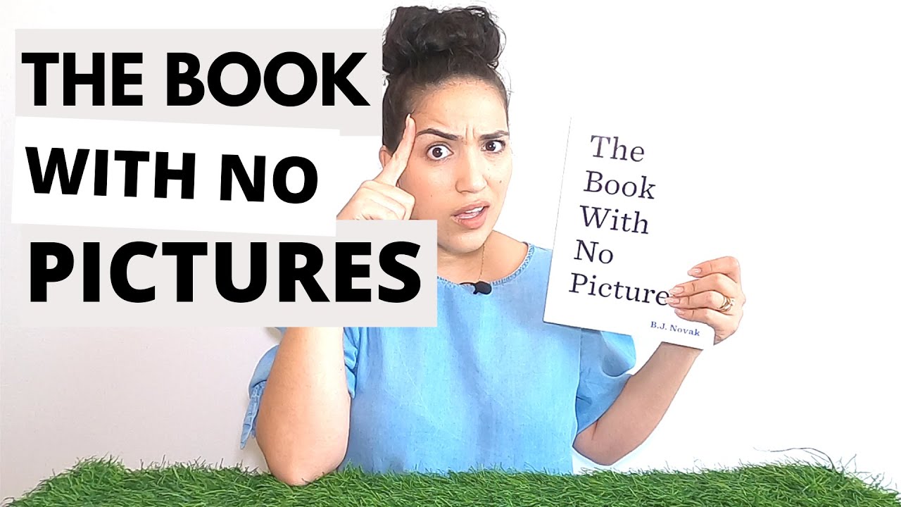 The Book With No Pictures - by B. J. Novak