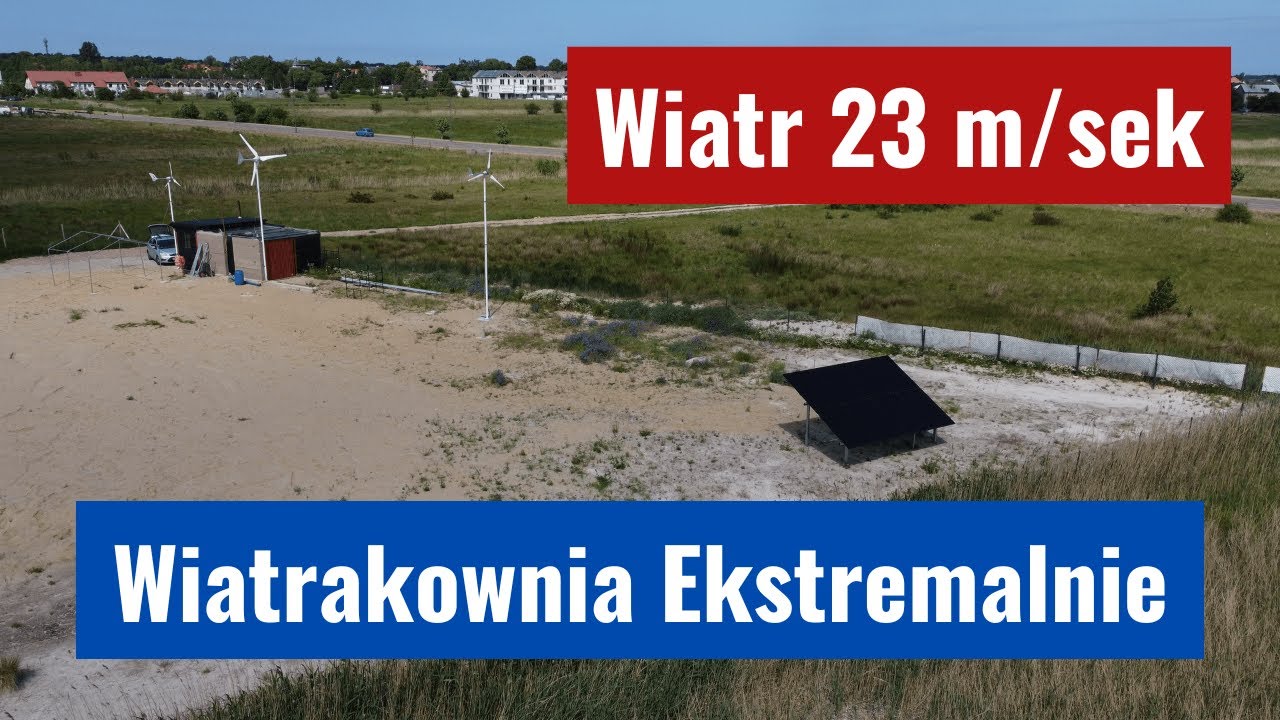 Wiatrakownia Ekstremalnie przy wietrze 23 m/sek