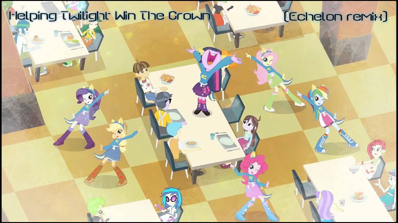 Equestria Girls - Helping Twilight Win the Crown (Echelon remix)