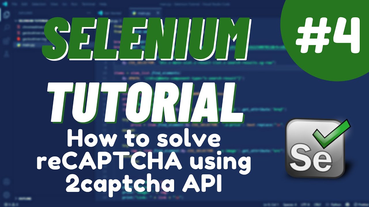 Учебник Python Selenium №4 — Как решить reCAPTCHA с помощью API 2captcha