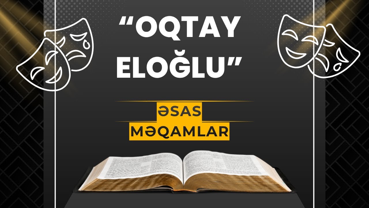 Oqtay Eloğlu əsərinin təhlili. Peşəkar Təhsil işçiləri