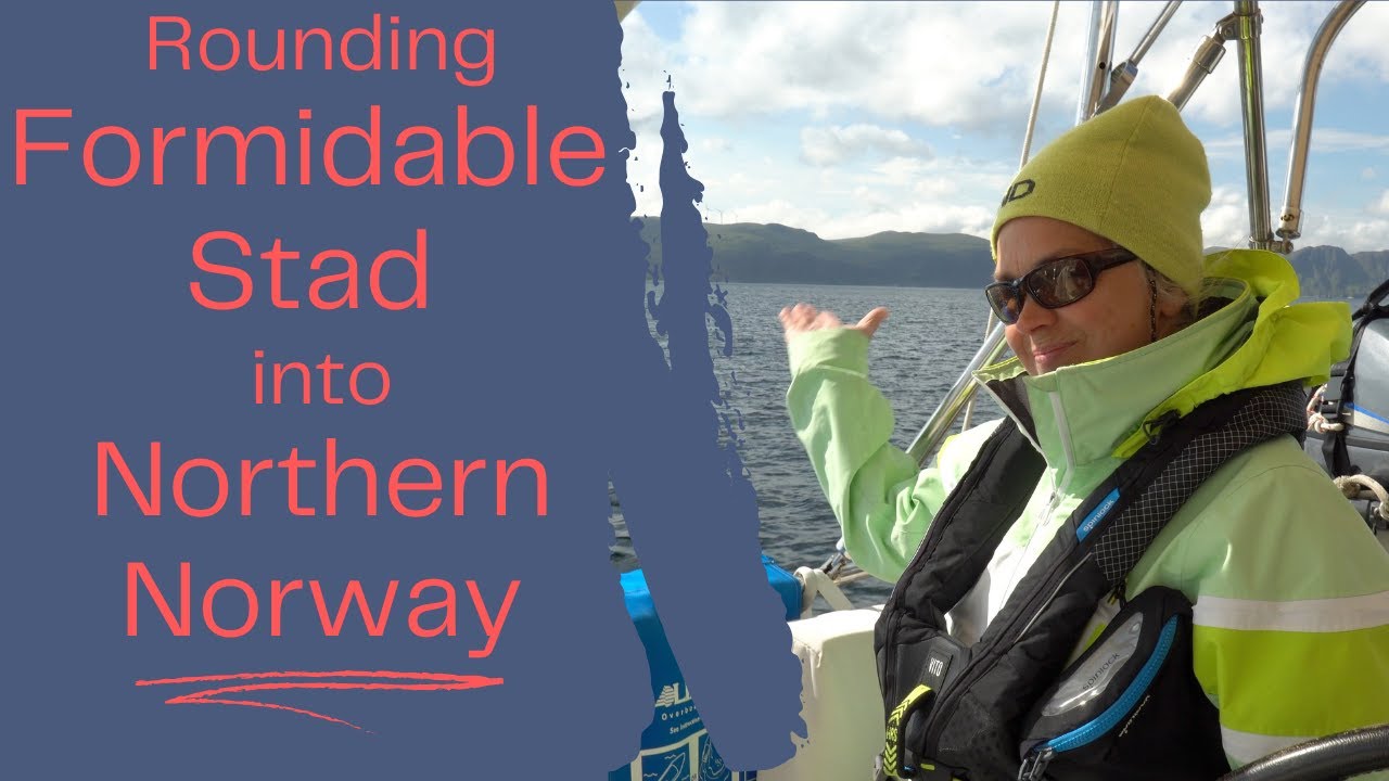 Rounding Formidable Stad into Northern Norway | Ep. 167