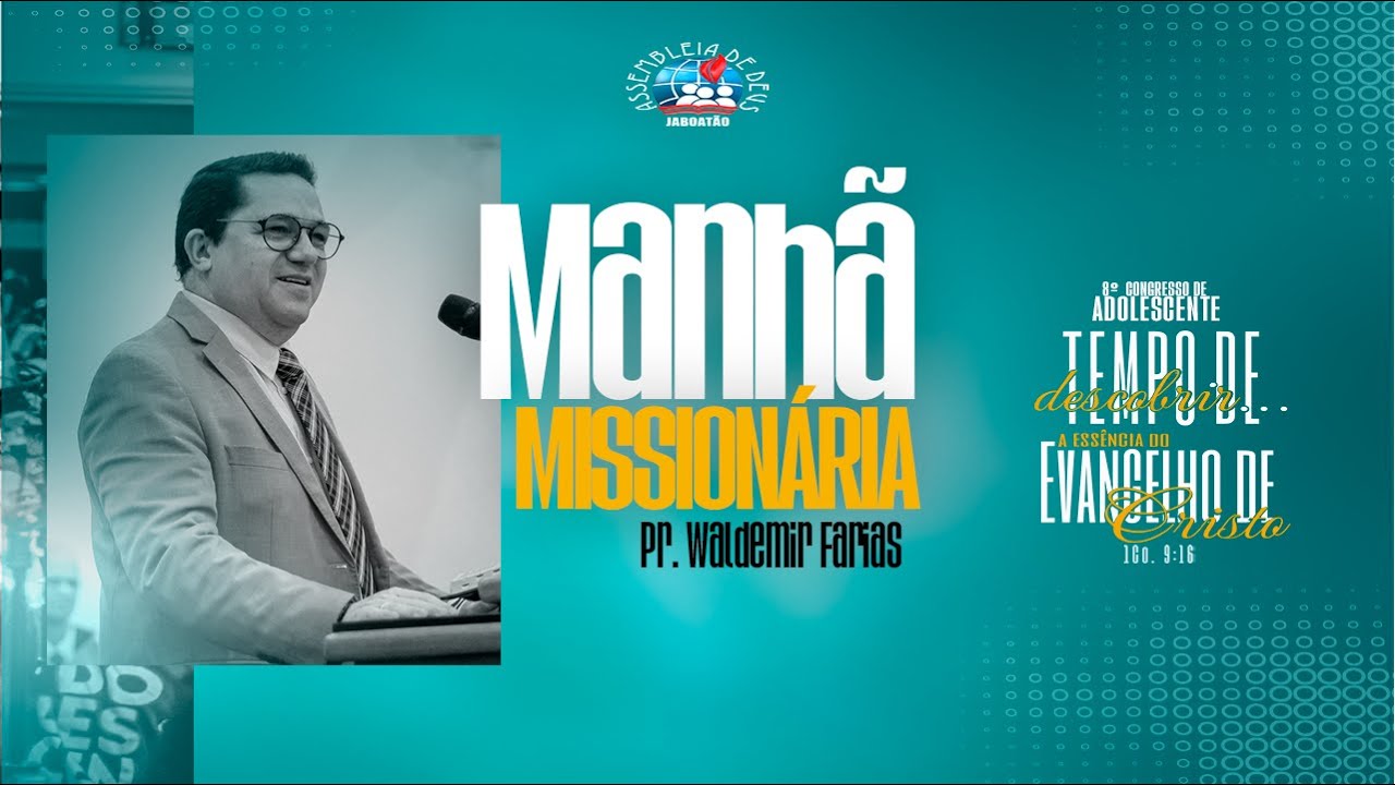 MANHÃ MISSIONÁRIA | Pr. Waldemir Farias | 04.02.2024 - IEADPE JABOATÃO