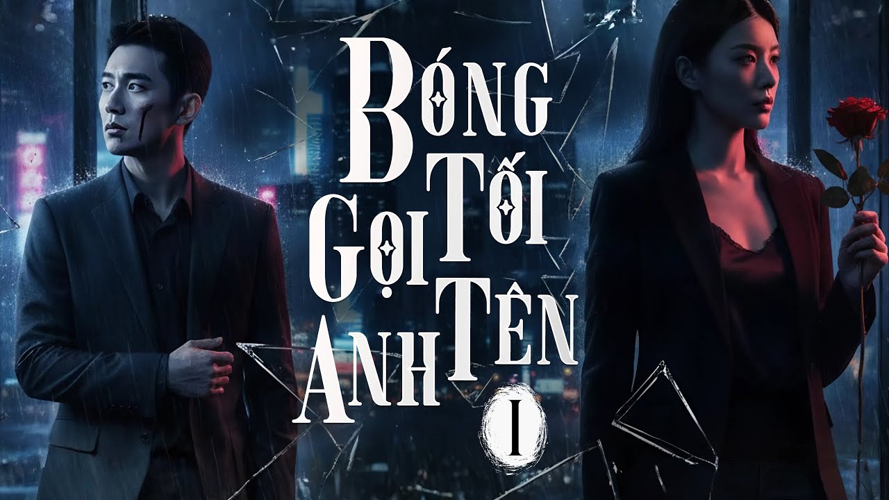 BÓNG TỐI GỌI TÊN ANH (Thuyết minh) | Phim Hành Động chiếu Rạp Trung Quốc Hay 2026 | 4k