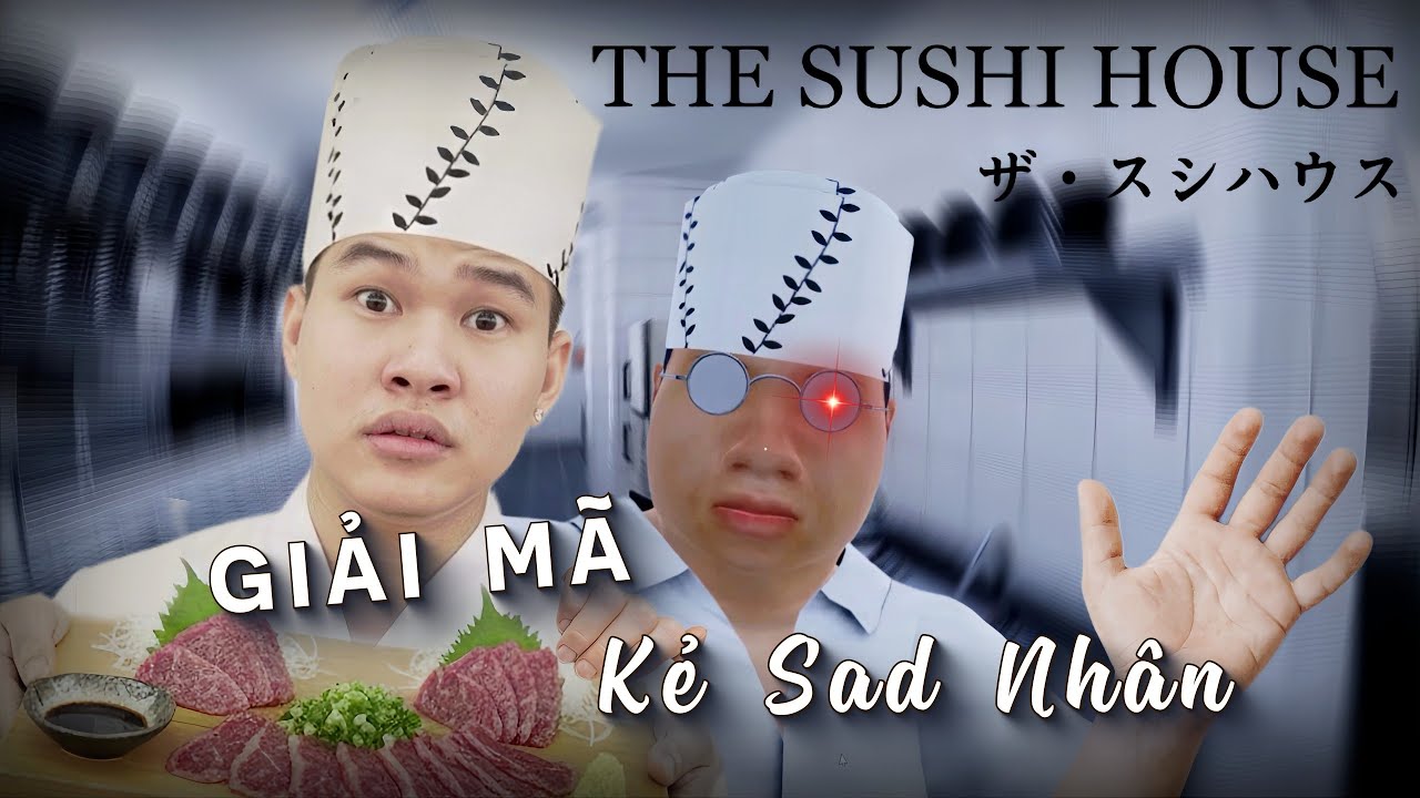 (The Sushi House) GIẢI MÃ KẺ SAD NHÂN VÀ CỨU CÔ ĐỒNG NGHIỆP TRONG NHÀ HÀNG SUSHI MỜ ÁM