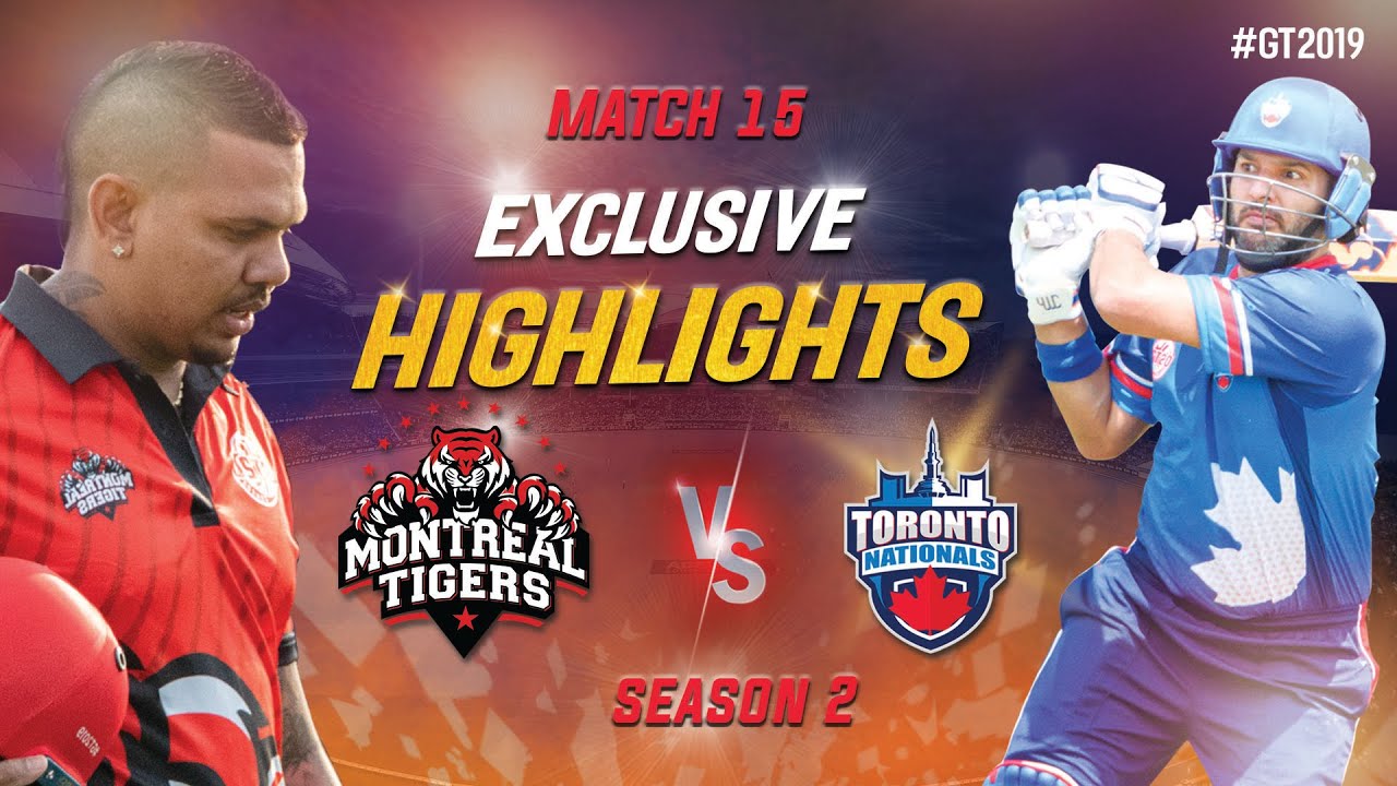 Toronto National vs Montreal Tigers Exclusive Highlights | Match 15 Highlights | GT20 Canada 2019