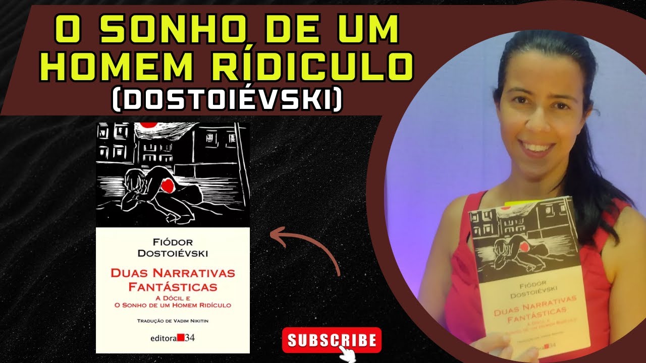 O sonho de um homem ridículo - Dostoiévski (Análise Psicológica)