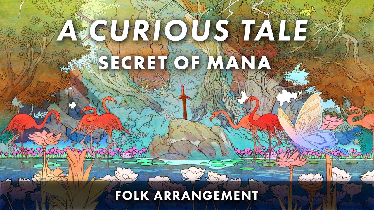Secret of Mana Soundtrack – A Curious Tale [FOLK ARRANGEMENT]
