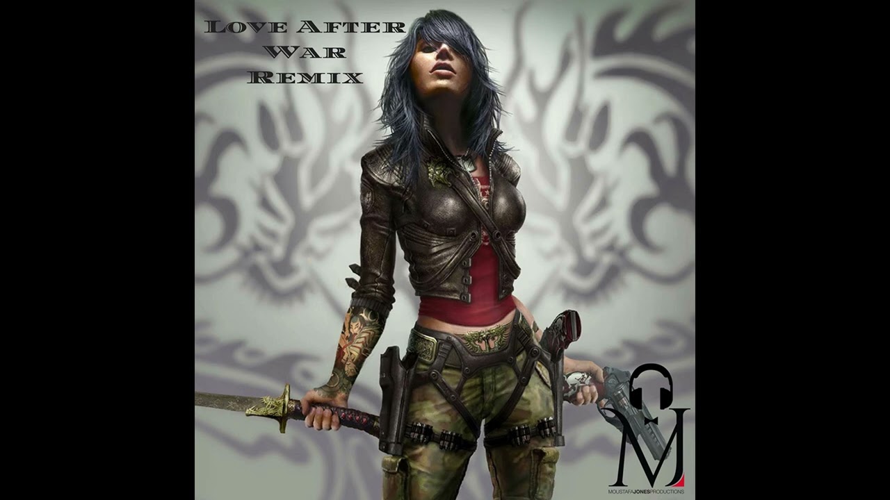 Love After War Remix (Mugruff)