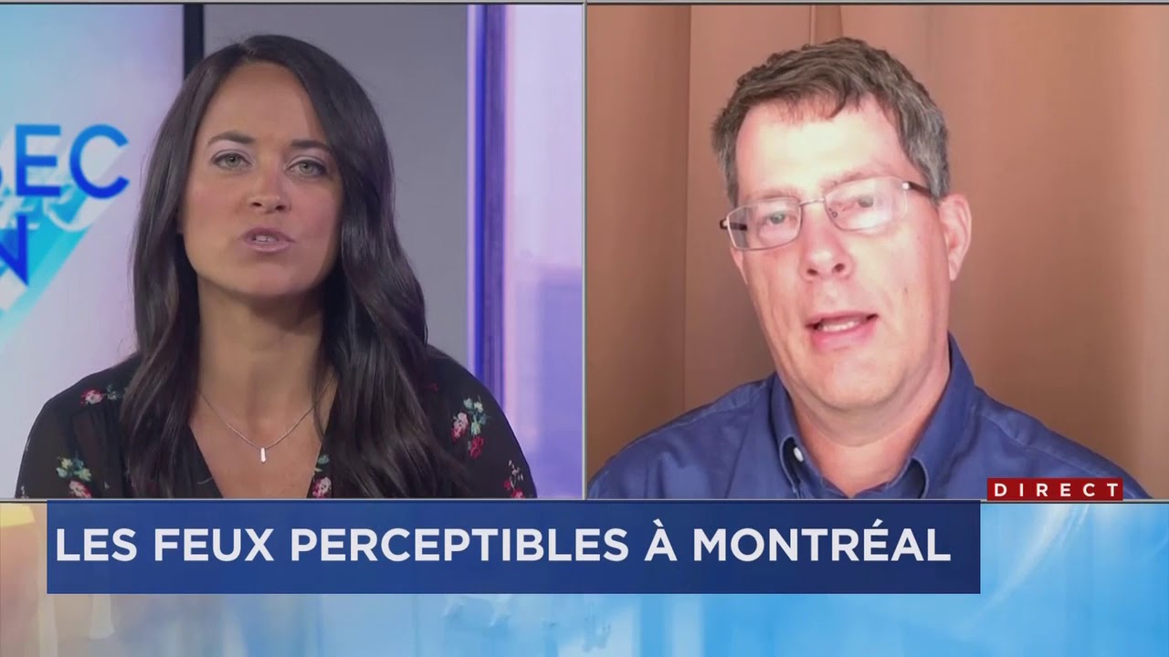 Les feux perceptibles &agrave; Montr&eacute;al  entrevue avec Peter Kimbell, m&eacute;t&eacute;orologue &agrave; Environnement Canada