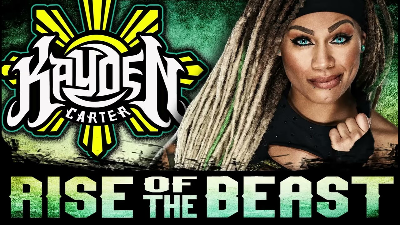 Kayden Carter – Rise Of The Beast (Entrance Theme)