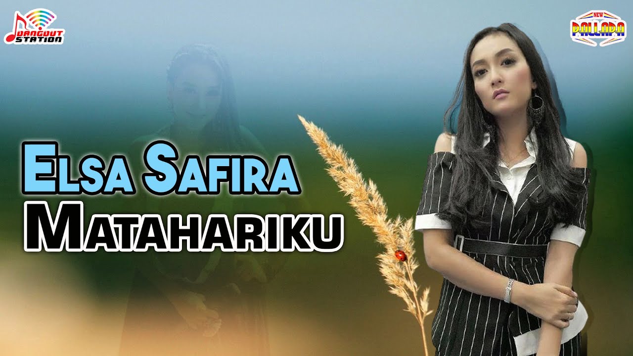 Elsa Safira - Matahariku (Official Music Video)