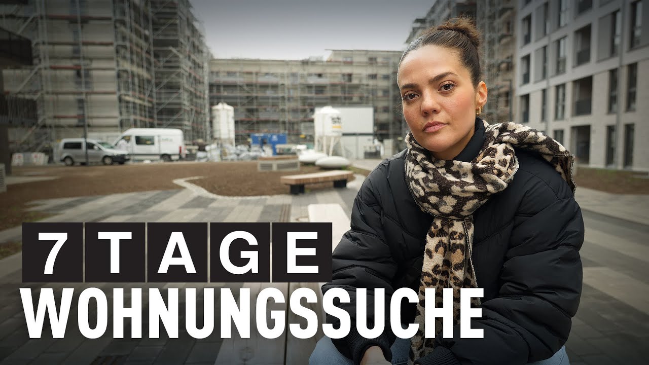 7 Tage... Wohnungssuche