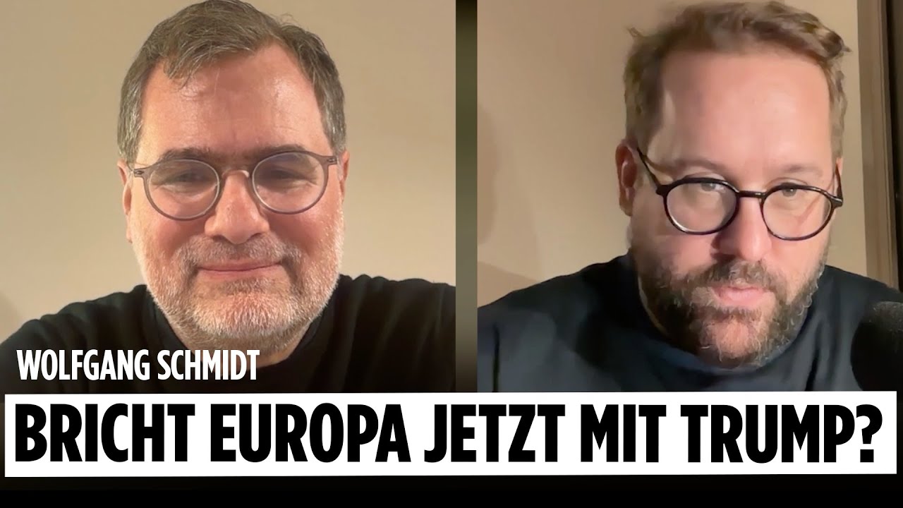Bricht Europa jetzt mit Trump? Mit Wolfgang Schmidt