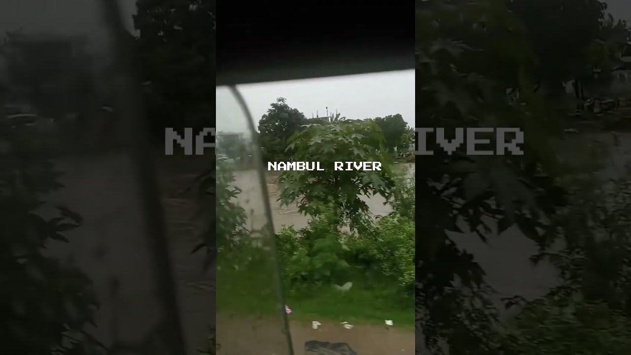 NAMBUL RIVER FLOWING ABOVE WARNING LEVEL | 18-MAY-2022