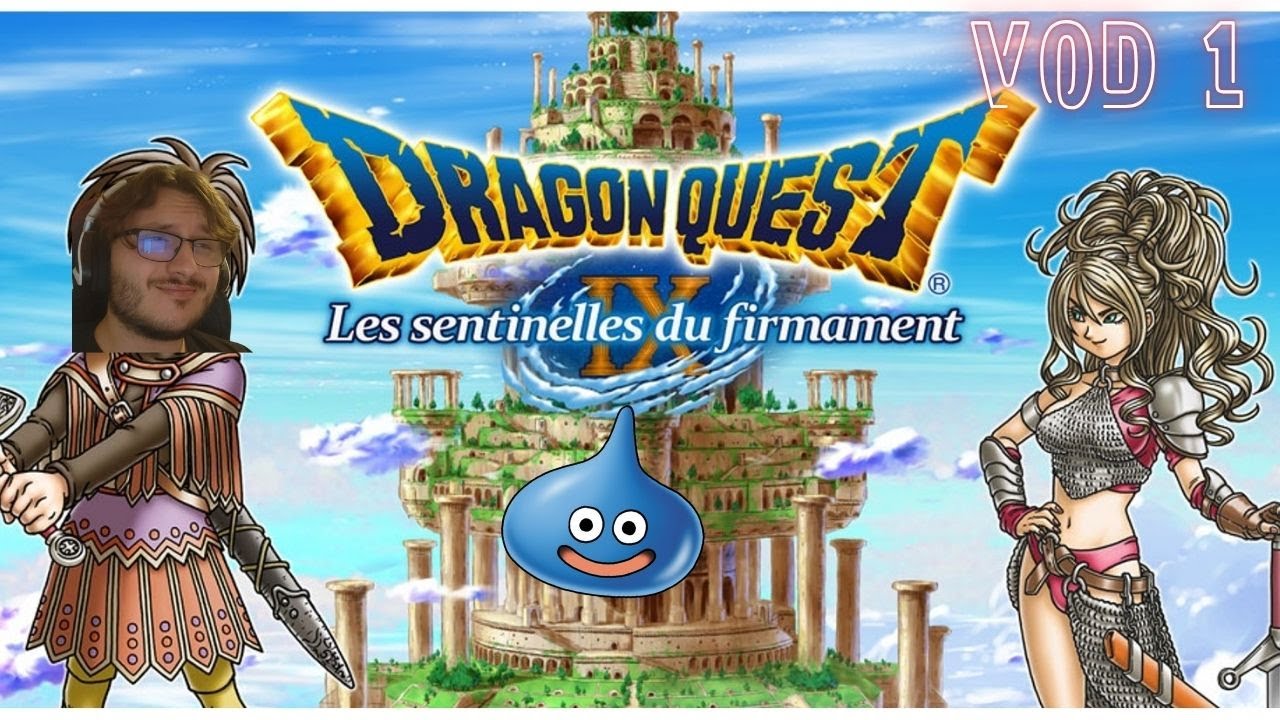 Dragon Quest IX | Début de l'aventure | VOD 1