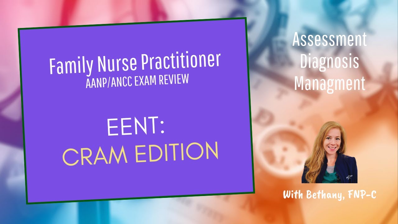 EENT Family Nurse Practitioner Review- Cram Edition
